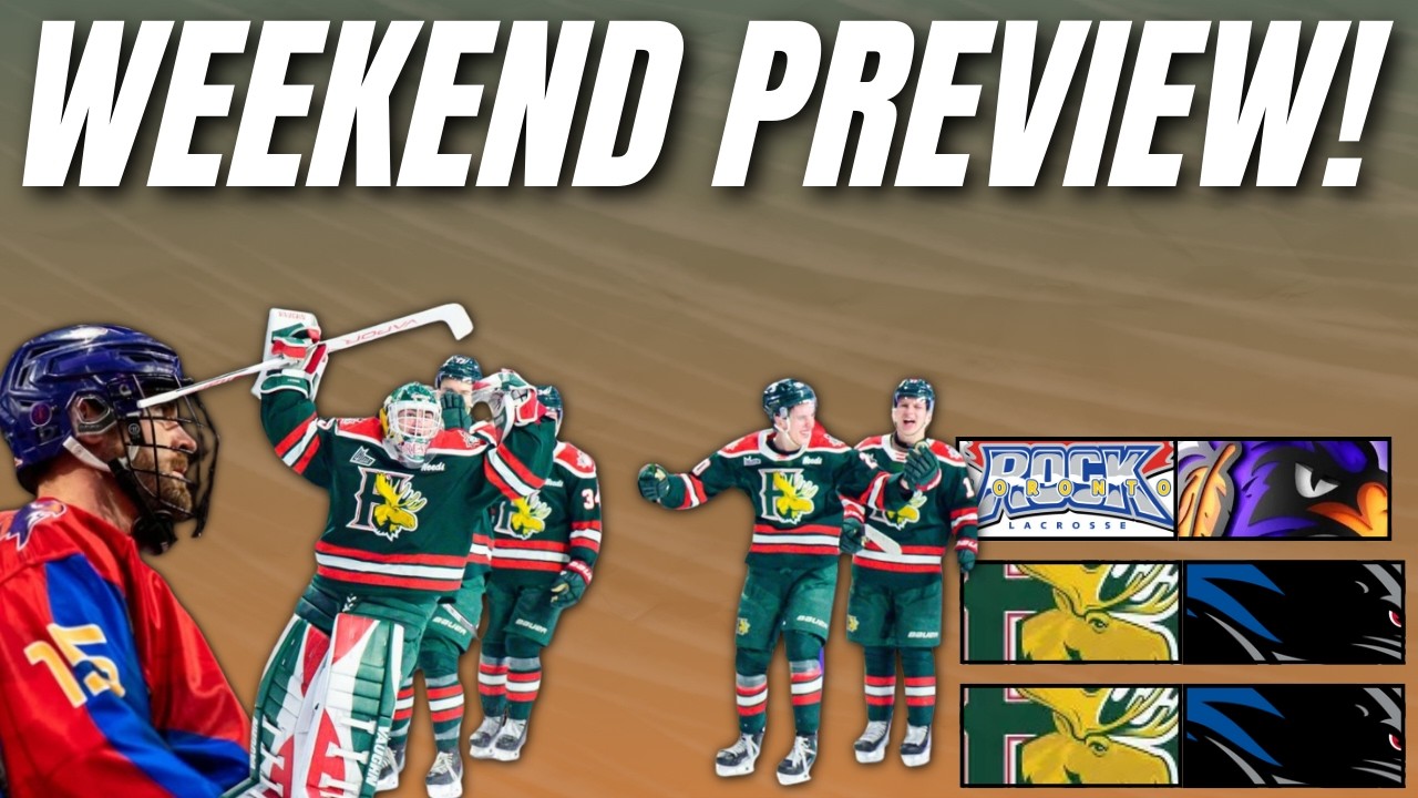 Halifax Thunderbirds vs Toronto Rock Preview + Mooseheads vs Sea Dogs | Halifax Sports Weekend