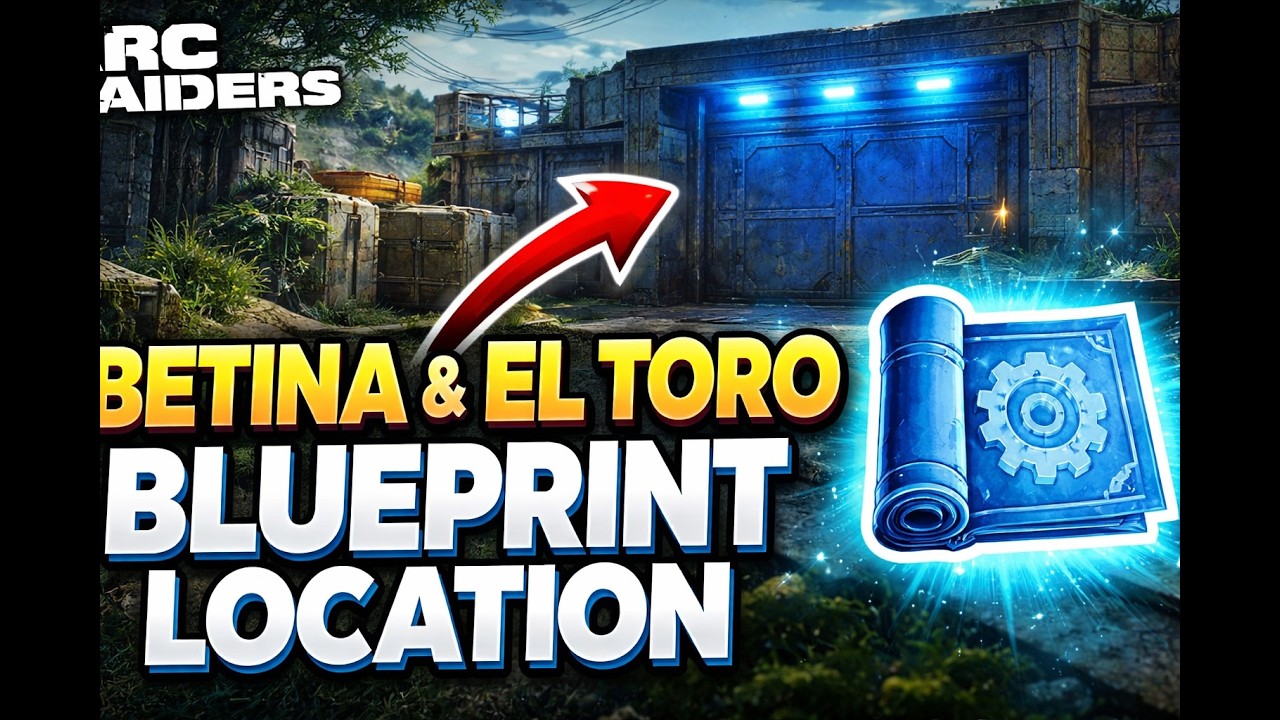 ARC Raiders – Betina & El Toro Blueprint Location(No Fight).Blue Gate.
