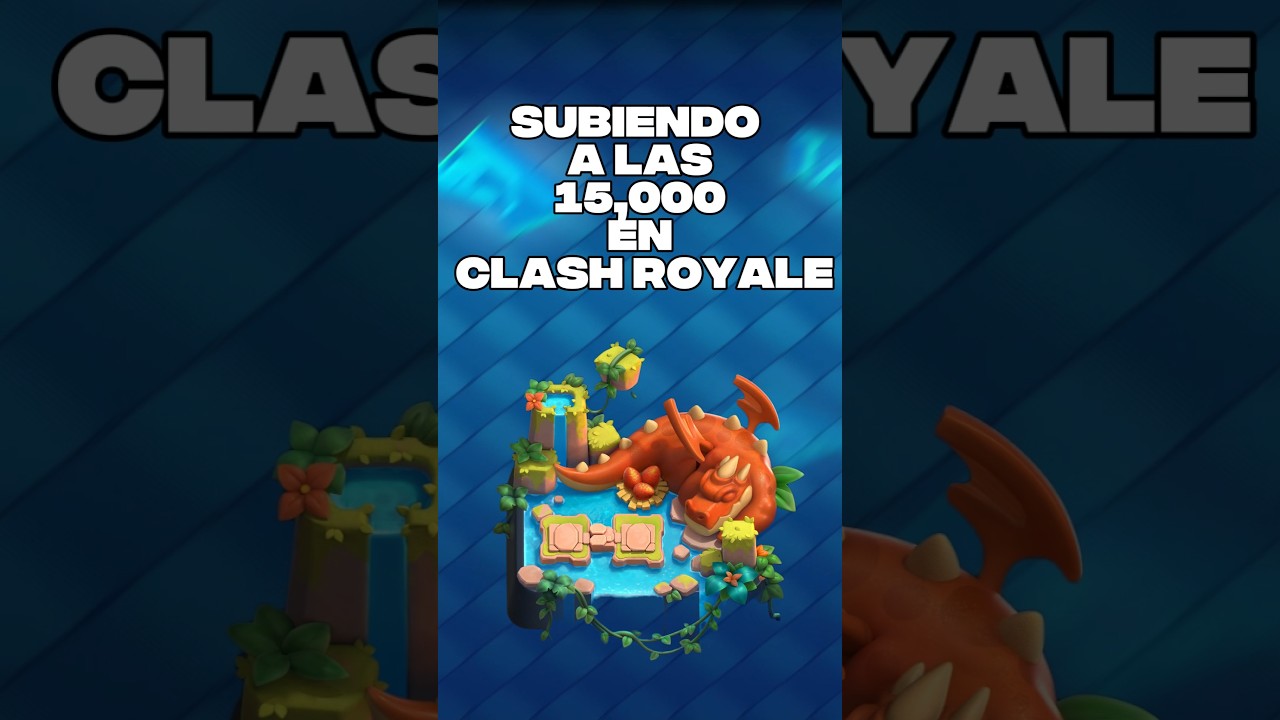&iexcl;As&iacute; sub&iacute; a 15,000 copas en Clash Royale! #clashroyale