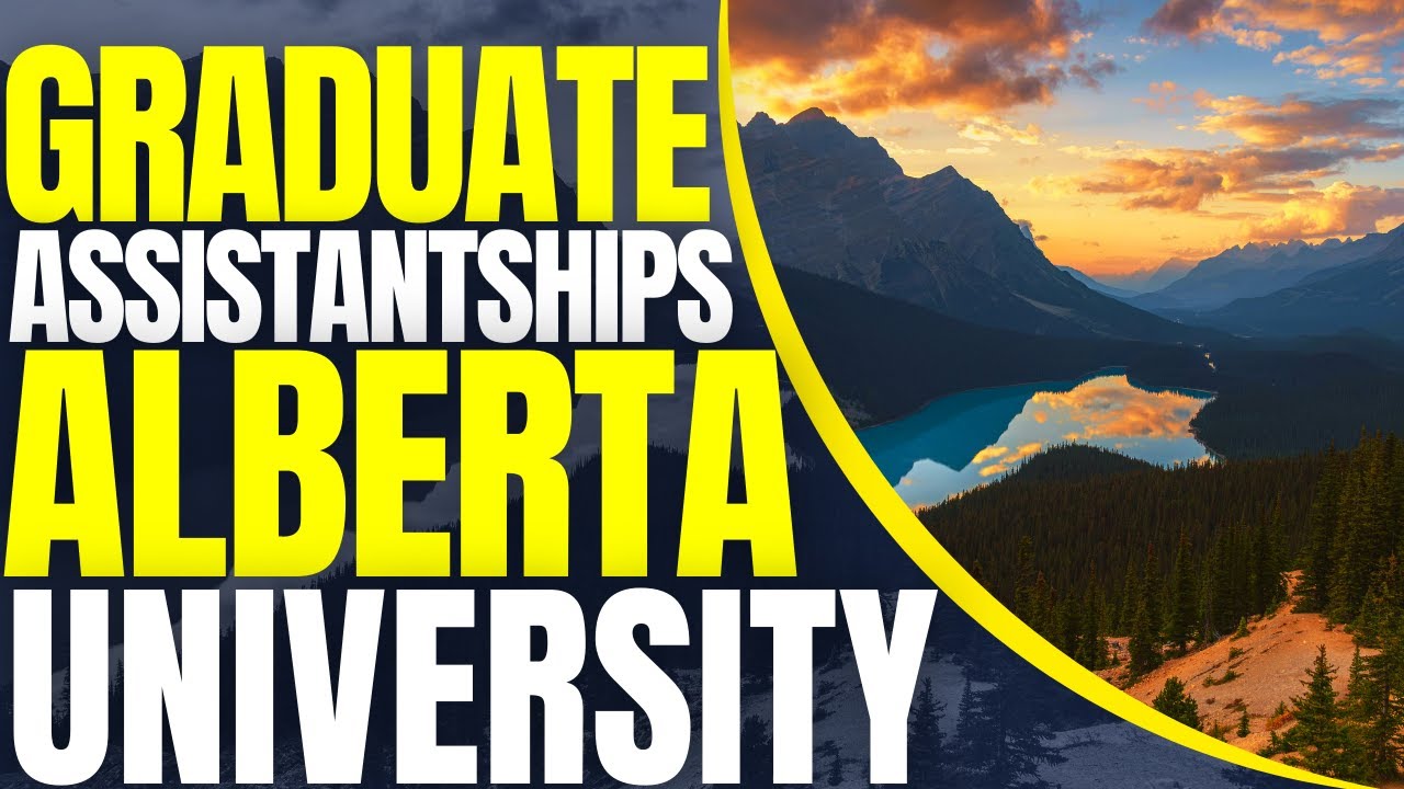 Graduate Teaching and Research Assistantships at University of Alberta | Study in Canada