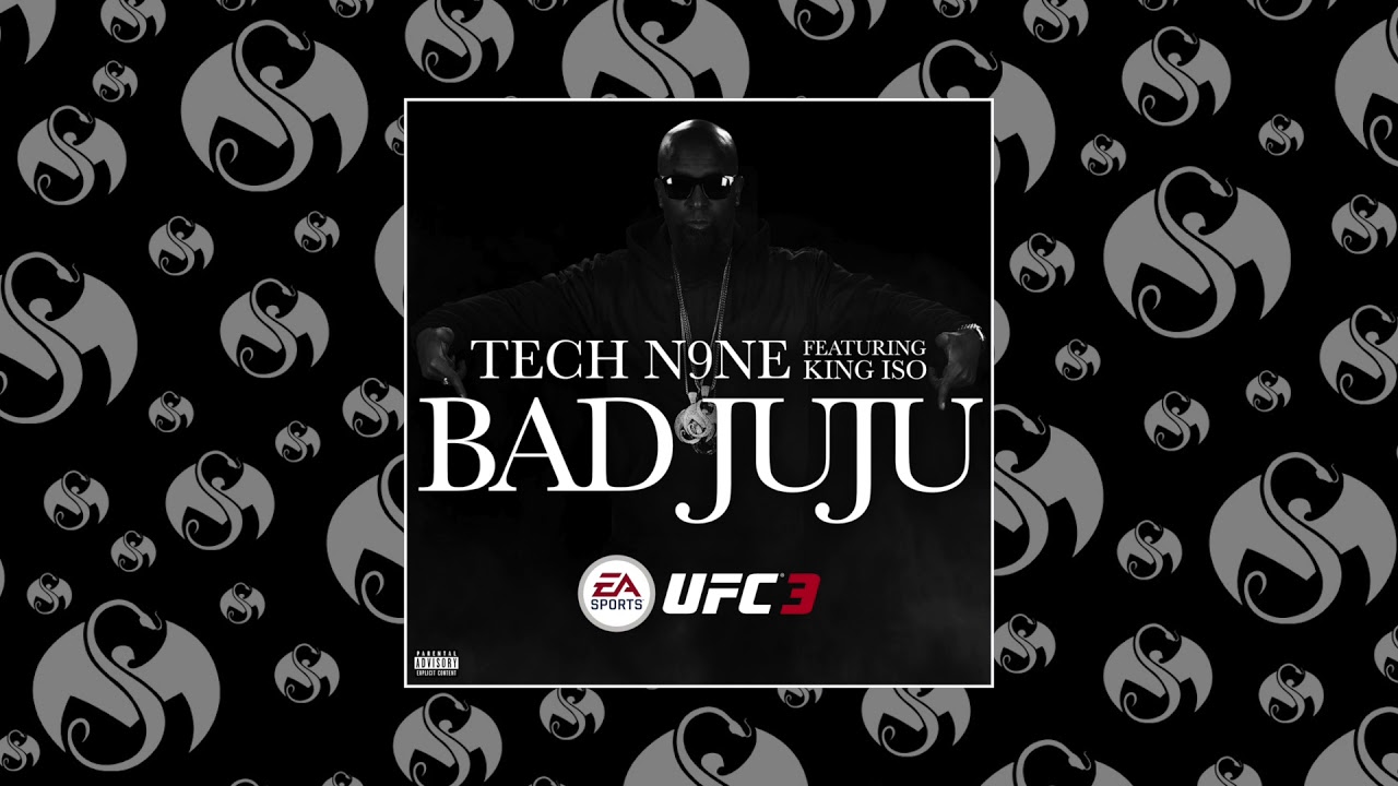 Tech N9ne - Bad JuJu (Feat. King Iso) | OFFICIAL AUDIO