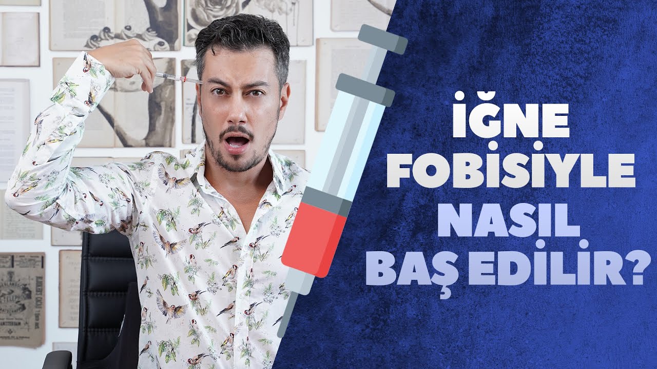 İğne Fobisi Nasıl Yenilir ? 💉