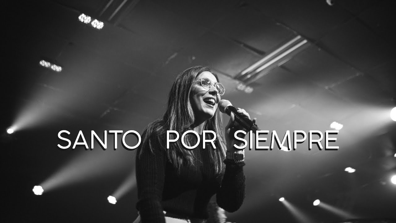 Santo por siempre (Holy forever - Bethel music) - Juli Escobar