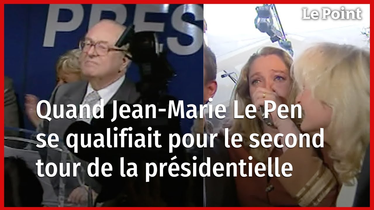 Quand Jean-Marie Le Pen se qualifiait pour le second tour de la pr&eacute;sidentielle