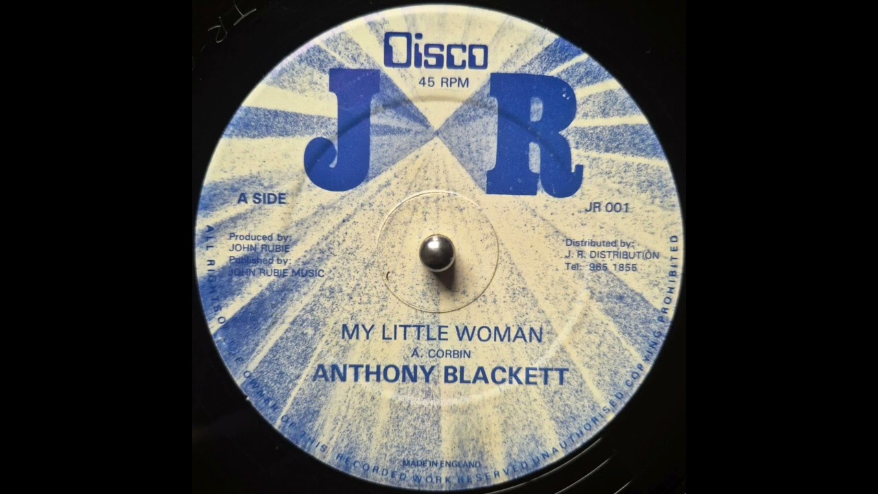 Anthony Blackett - My Little Woman (1978 UK Roots)