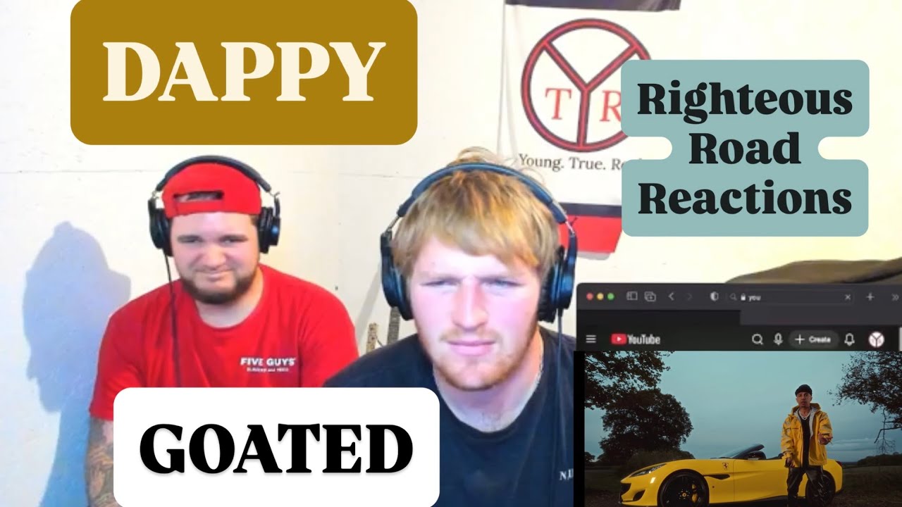 DAPPY - GOATED [Righteous Reaction]