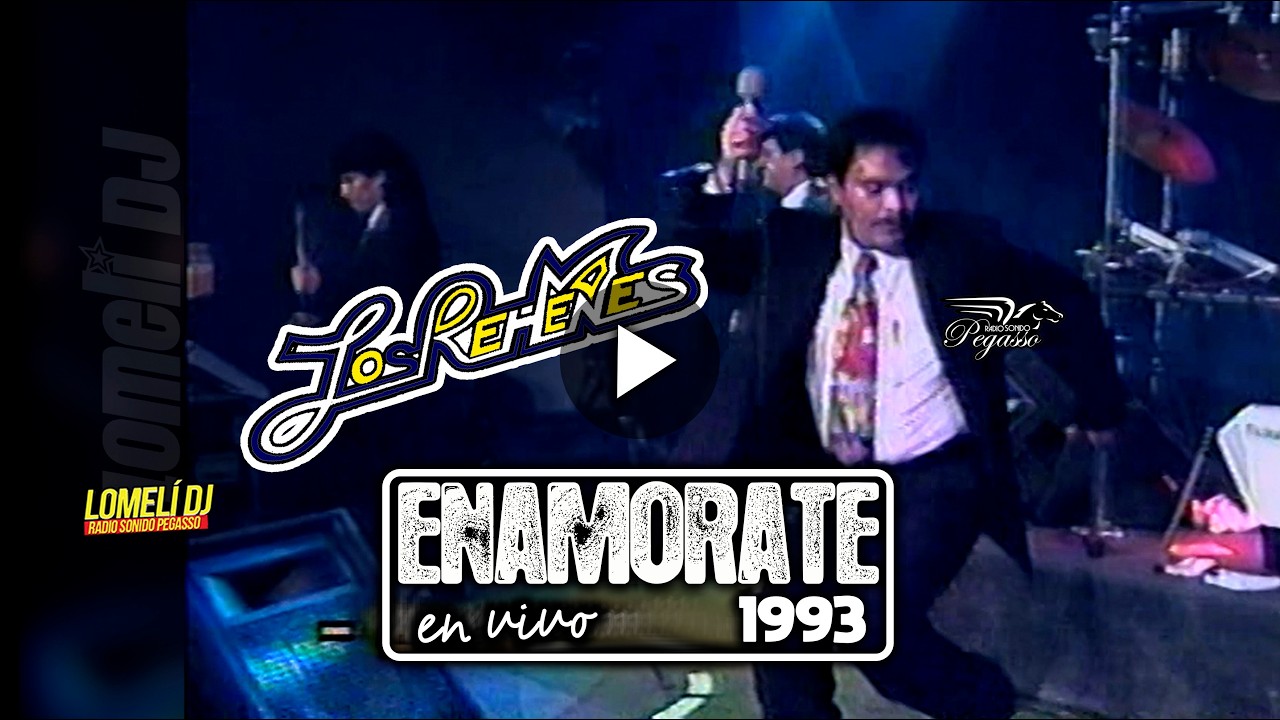 1993 - ENAMORATE - LOS REHENES - En Vivo - con JAVIER TORRES -