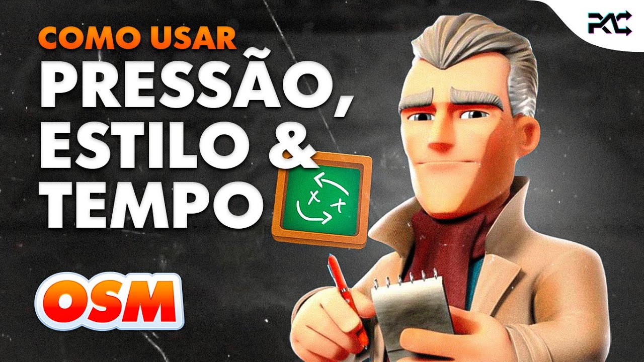 DICAS PARA DOMINAR PRESS&Atilde;O, ESTILO E TEMPO - OSM (ONLINE SOCCER MANAGER 24/25)