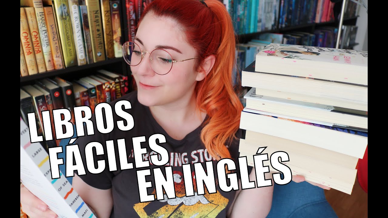 LIBROS QUE SON FÁCILES DE LEER EN INGLÉS | Crónicas de una Merodeadora