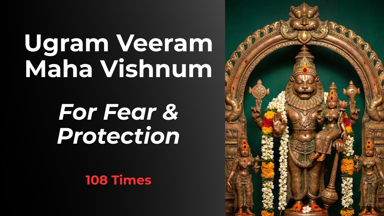 Ugram Veeram Maha Vishnum | Narasimha Maha Mantra | 108 Times | Chant to Overcome Fear & Anxiety