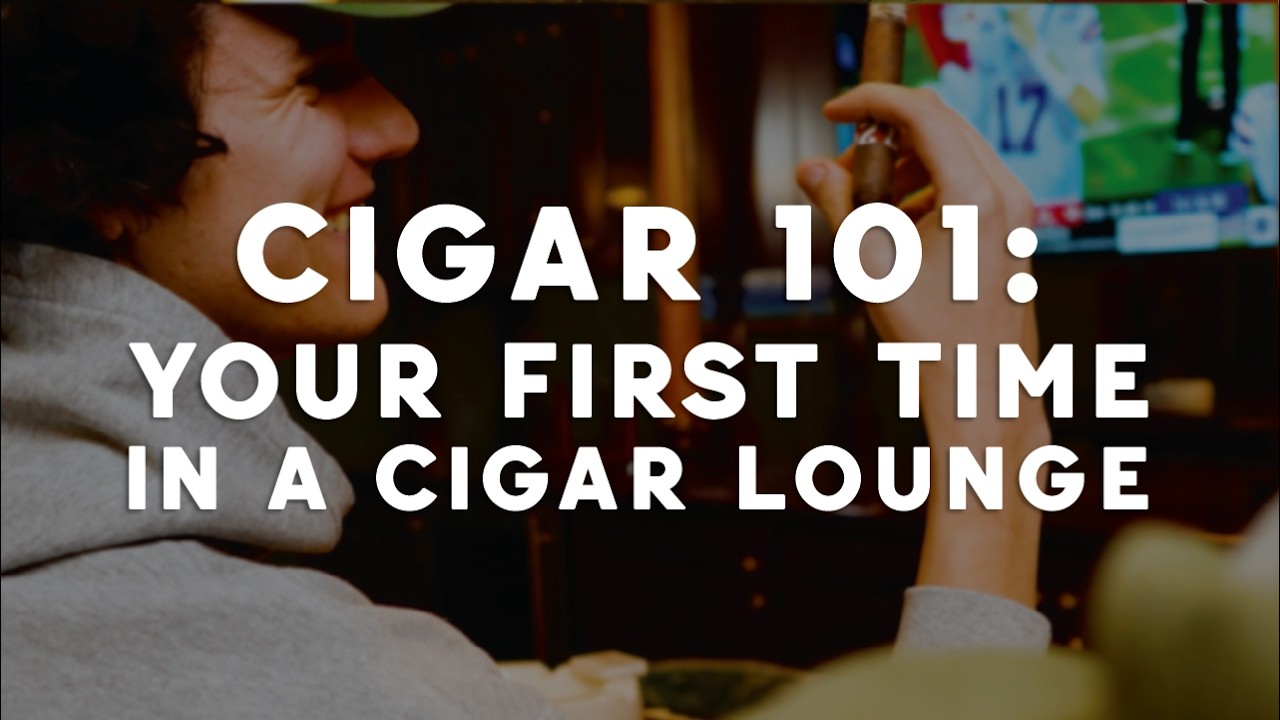 Cigar 101: Your First Time In a Cigar Lounge