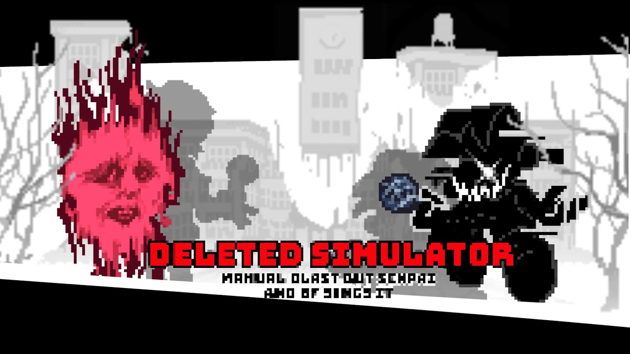 𝗗𝗲𝗹𝗲𝘁𝗲𝗱 𝗦𝗶𝗺𝘂𝗹𝗮𝘁𝗼𝗿... (FNF Manual Blast but it’s a Senpai and BF Cover)