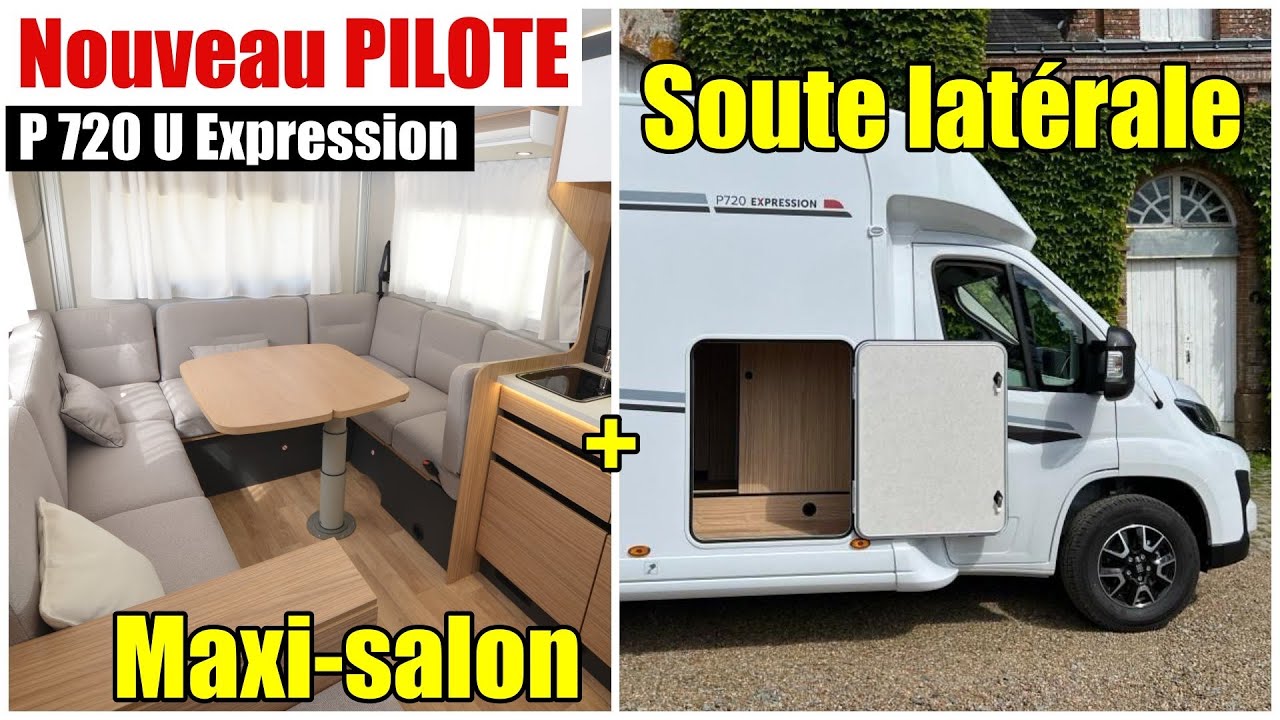 Nouveau PILOTE P 720 U (2025) - Un maxi-salon en U et &hellip; une soute lat&eacute;rale !