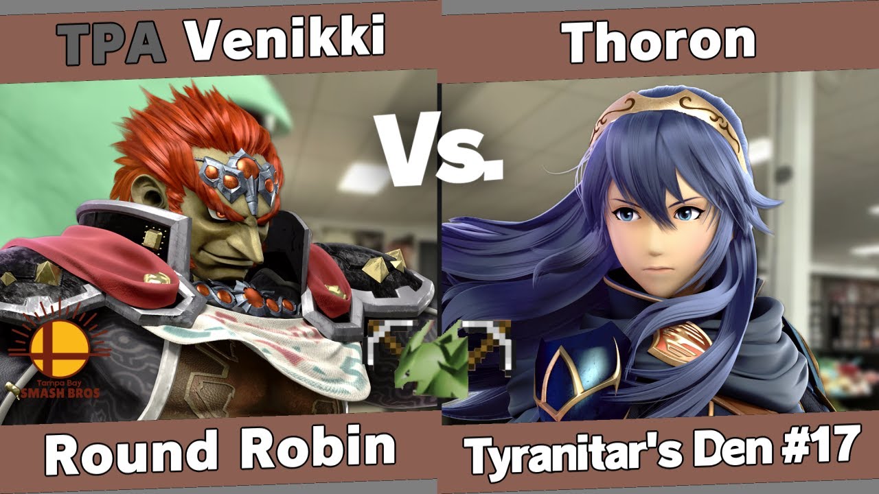 Tyranitar's Den 17 - Venikki (Ganondorf) vs Thoron (Lucina, Captain Falcon) - Round Robin