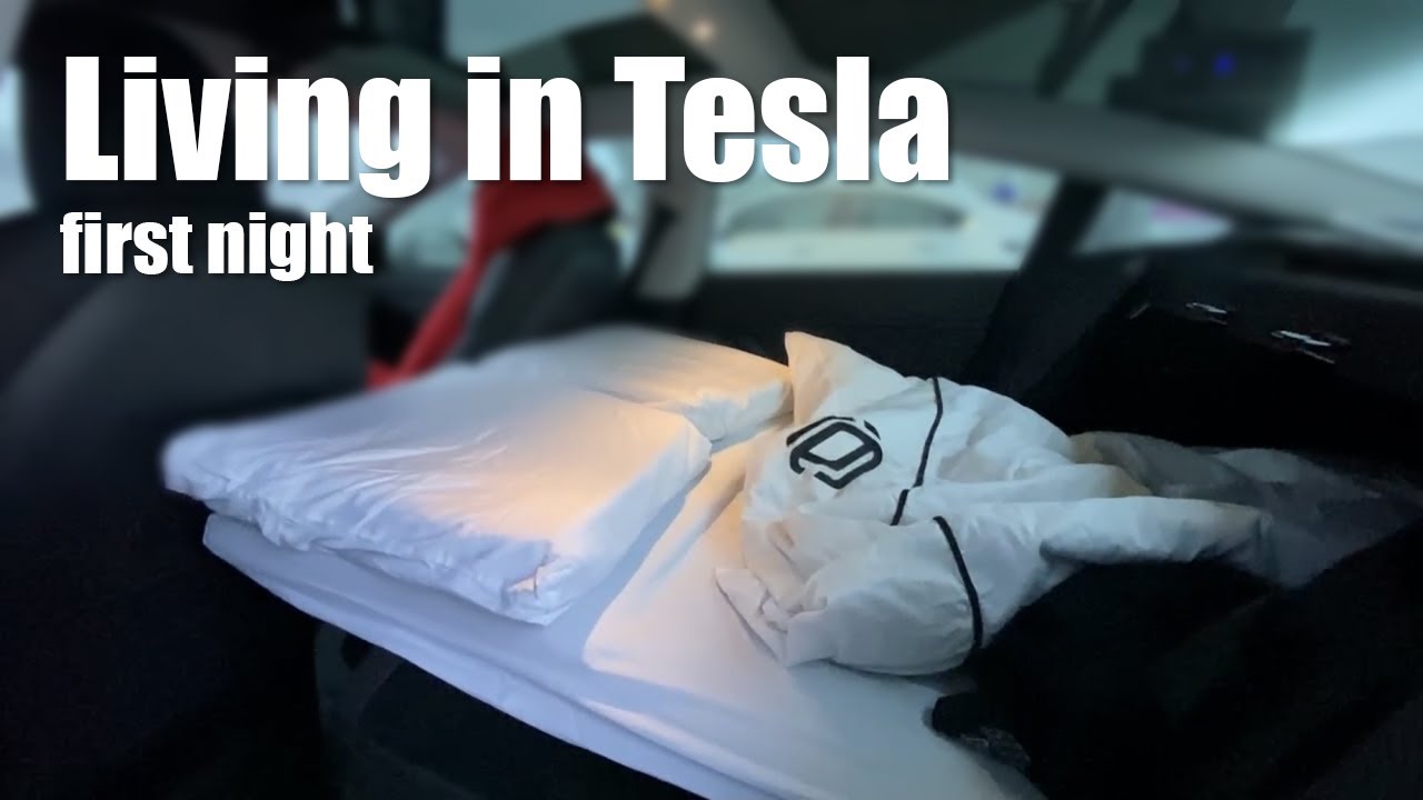 Living in a Tesla: First Night