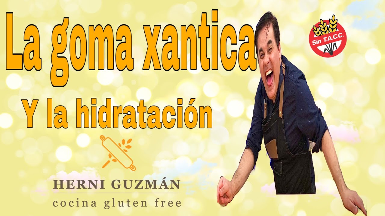 La goma xantica y la hidratación