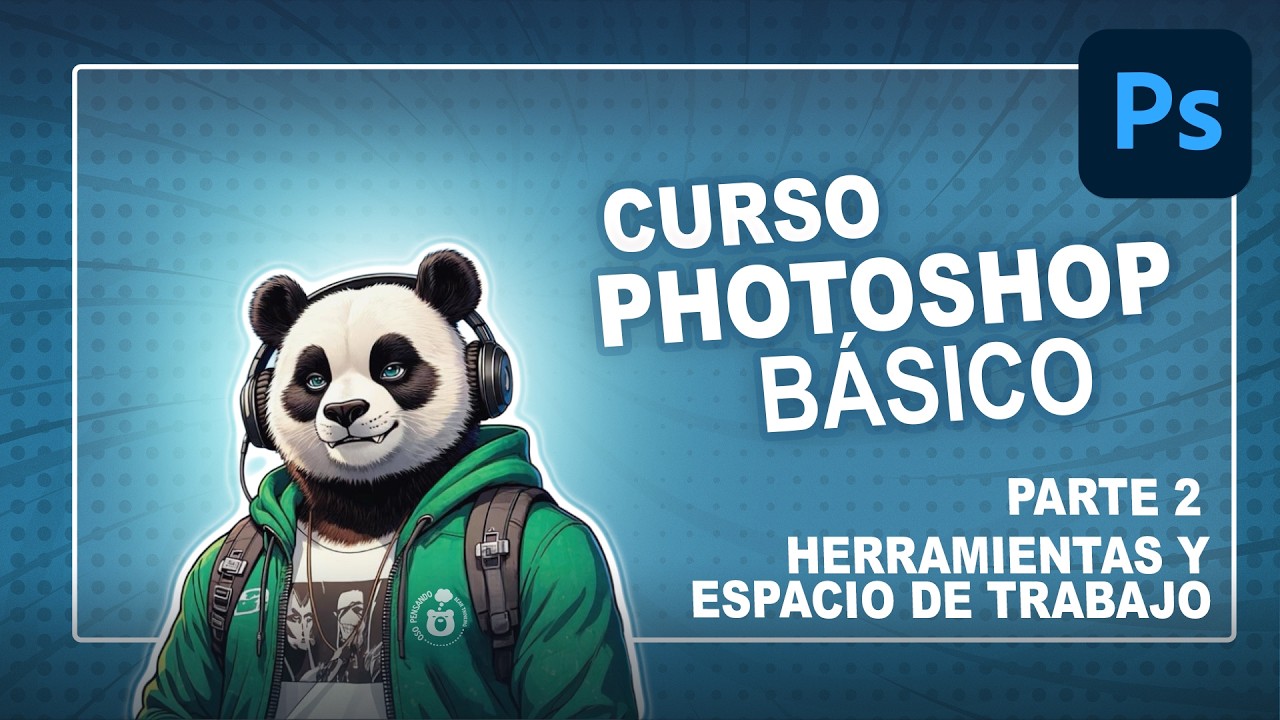 Aprende Photoshop Desde Cero | Tutorial Pr&aacute;ctico Parte#2