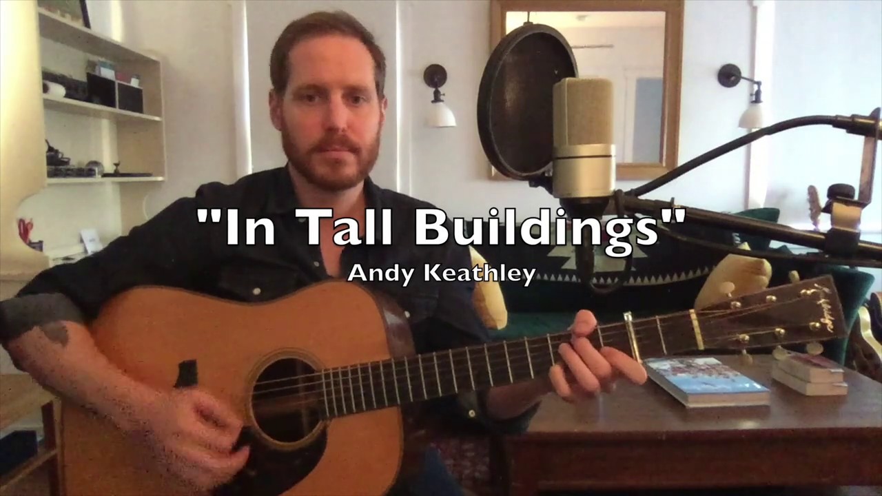 Andy Keathley - In Tall Buildings