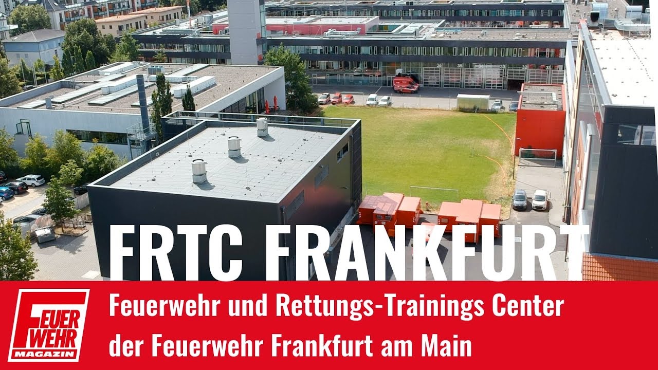 Feuerwehr & Rettungs Trainings Center (FRTC) der Feuerwehr Frankfurt (Main)