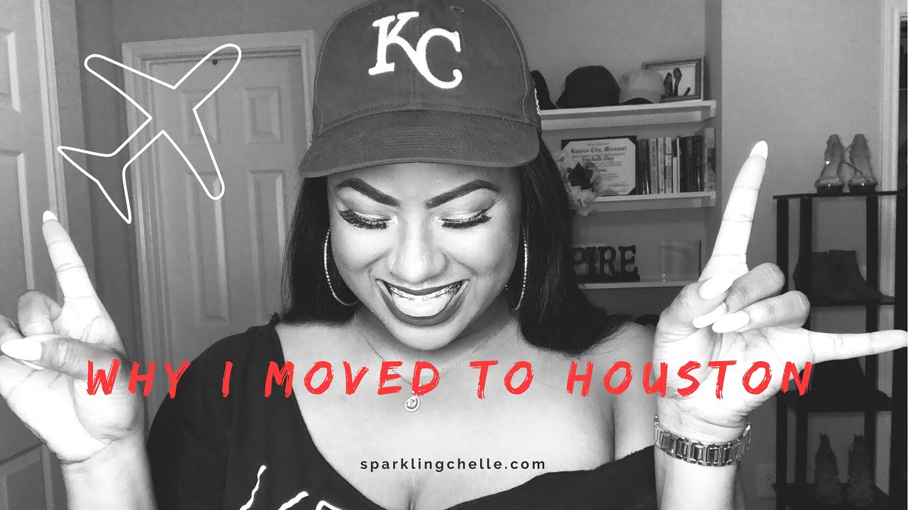 Why I moved to Houston, Texas | SparklingChelle