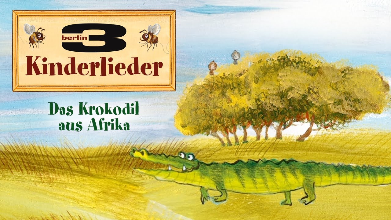 Das Krokodil aus Afrika 🎶 – Kindergartenlieder für Kinder | 3Berlin Kinderlieder