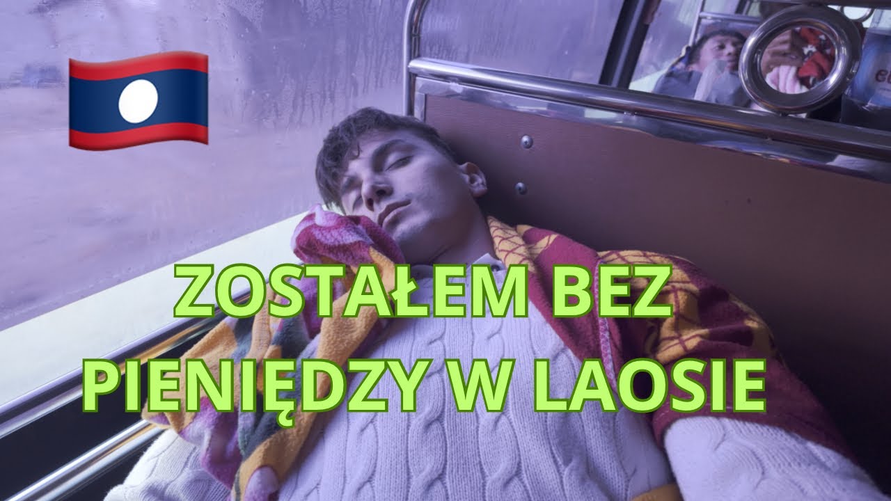 Zostałem bez pieniędzy w Laosie. Co teraz? 