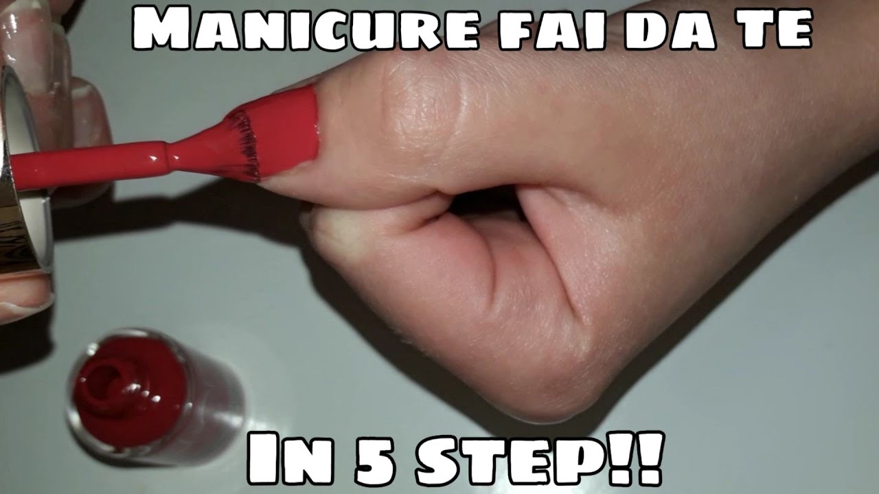 Manicure fai da te in 5 semplicissimi step!!