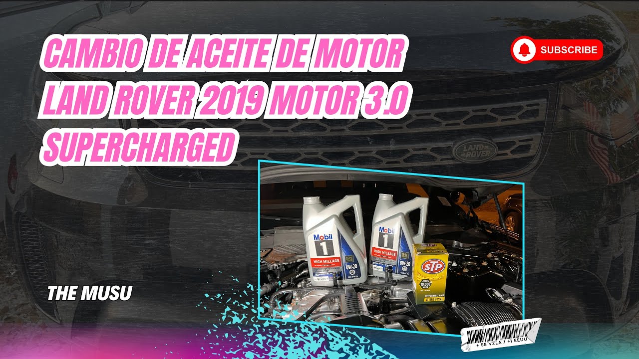 CAMBIO DE ACEITE DE MOTOR LAND ROVER 2019 MOTOR 3.0 SUPERCHARGED