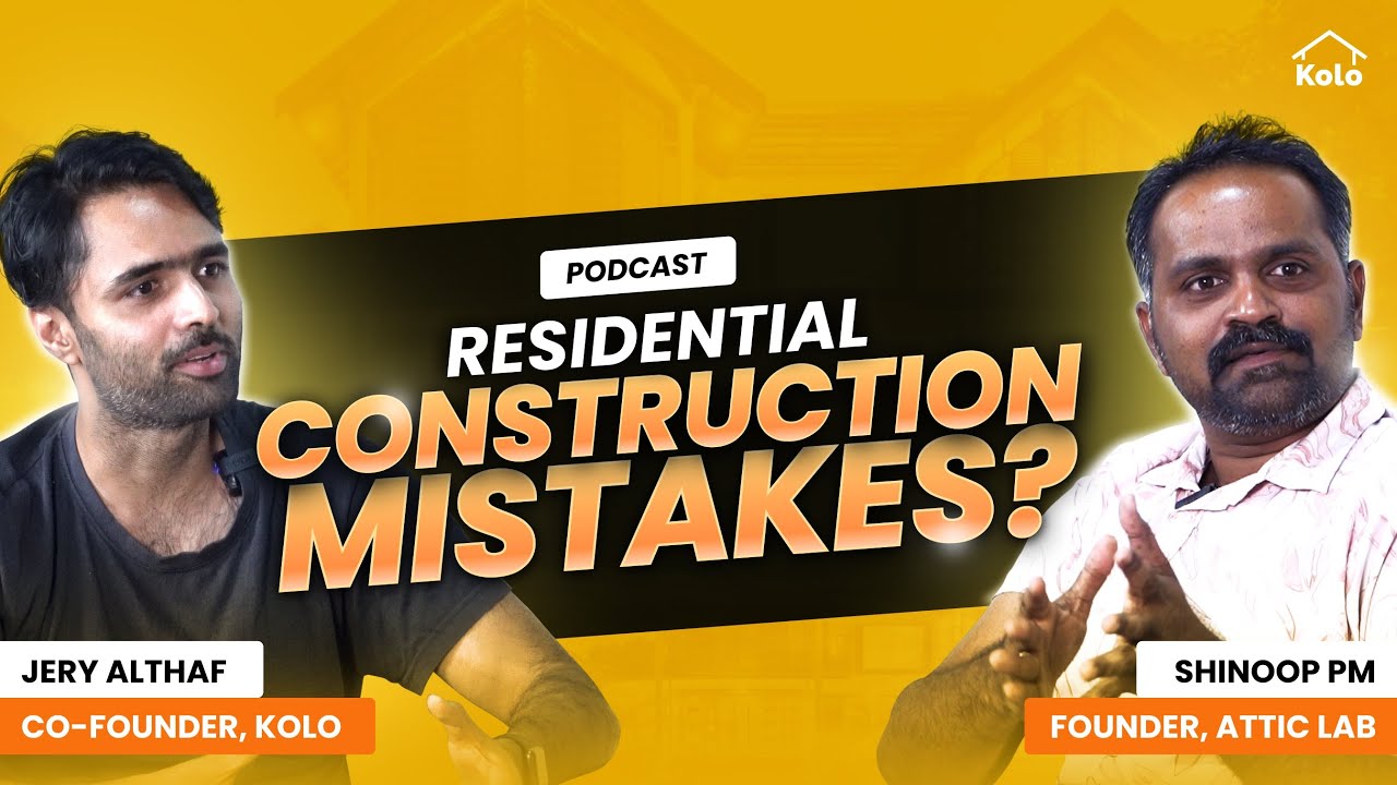 Kolo Podcast Series: Common Residential Construction Mistakes & How to Avoid Them!