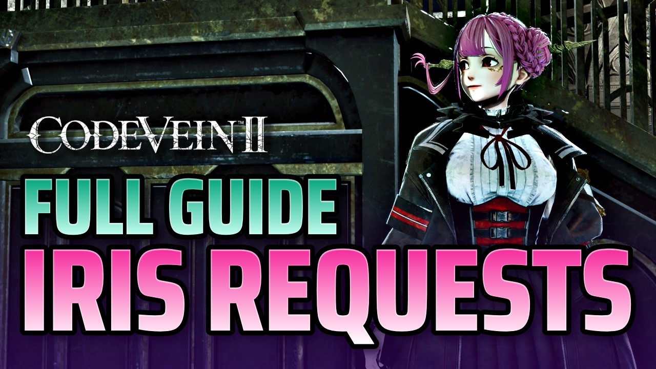 All Irish Request Full Guide - Code Vein 2