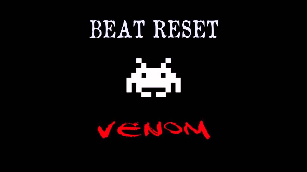 Venom - Beat Reset
