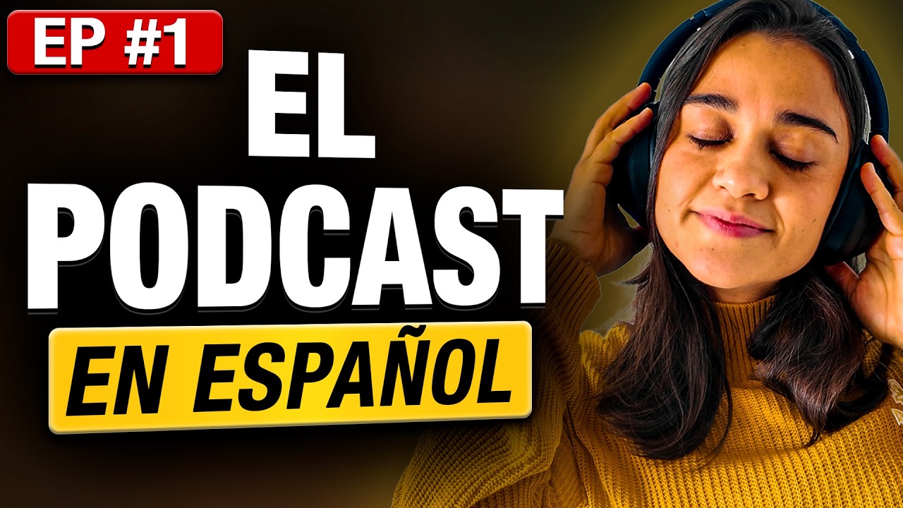 El PODCAST en ESPAÑOL 🎙️   |   E001:  ¿Cómo aprender un nuevo idioma?