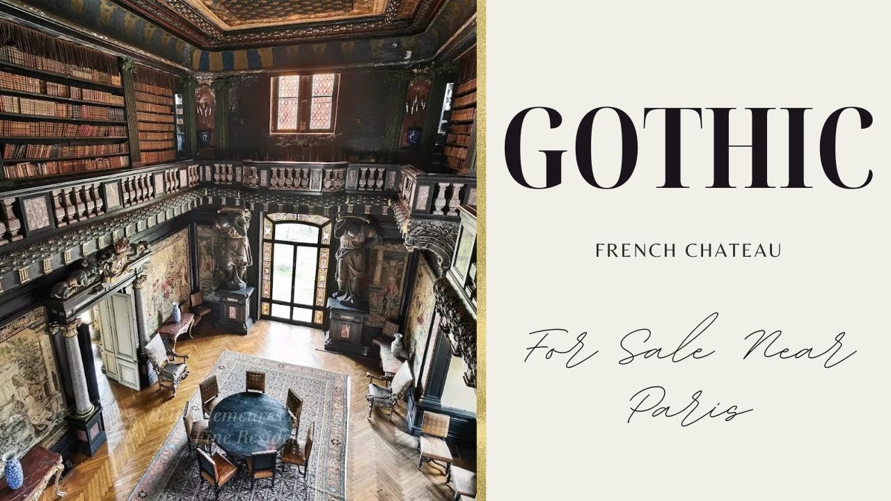 Gothic French Chateau For Sale Near Paris