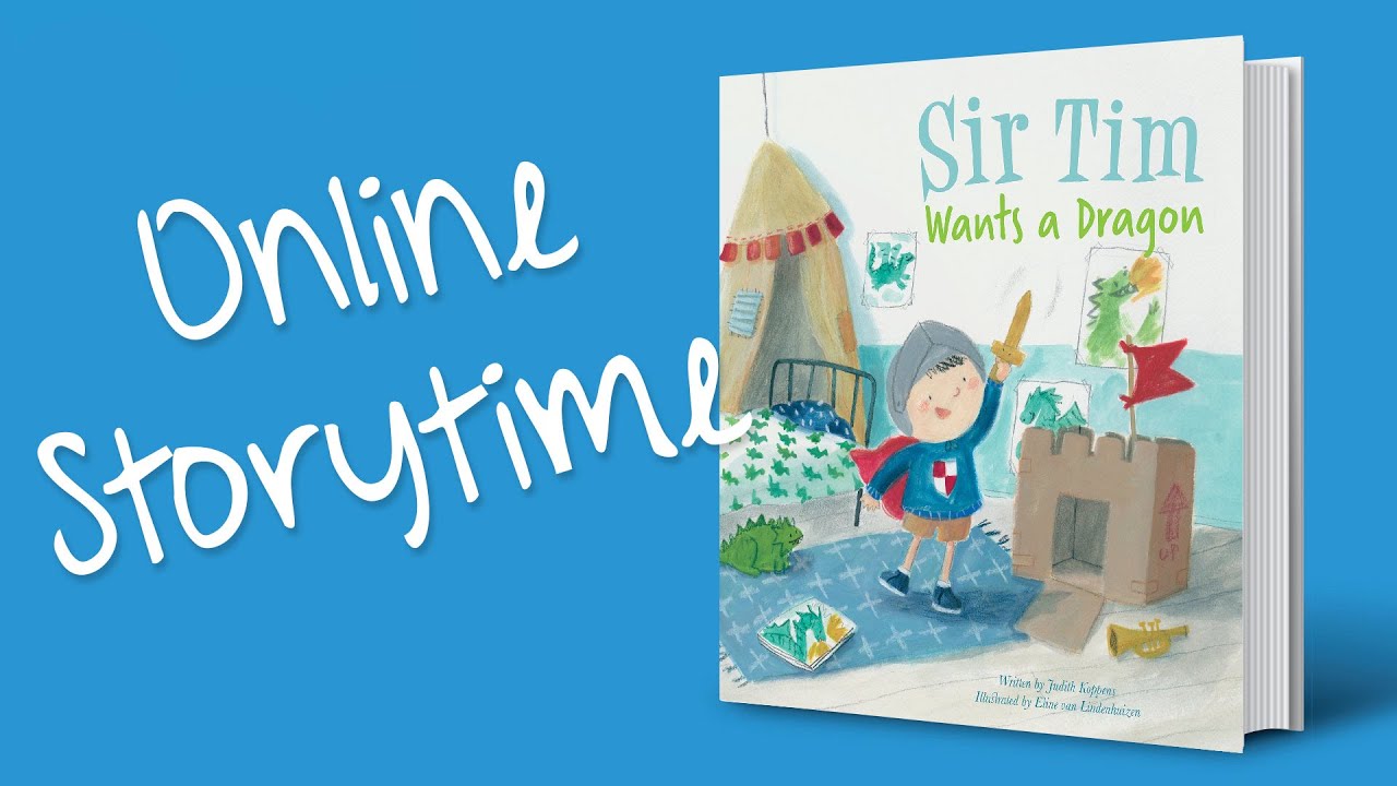 Online Storytime: Sir Tim Wants a Dragon