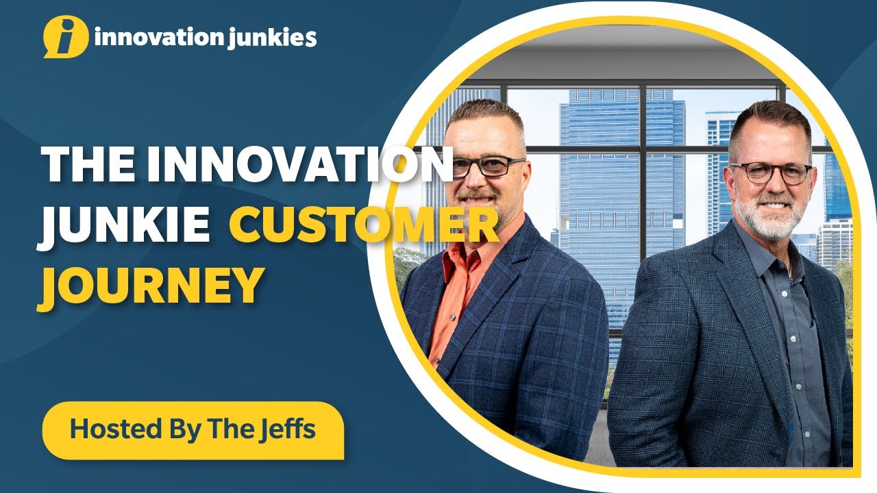 5.13 The Innovation Junkie Customer Journey