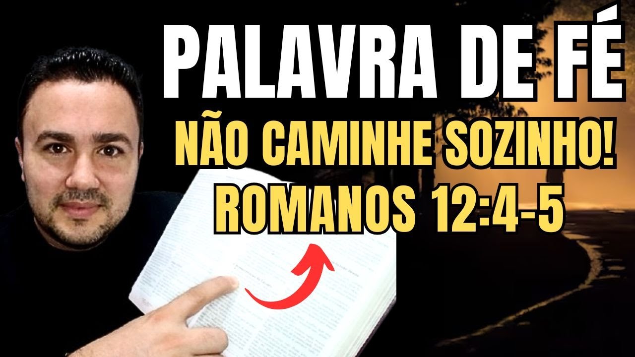 CRISTO NOS LIGA À IGREJA | Não Caminhe Sozinho! Romanos 12:4-5 | Palavra de Fé