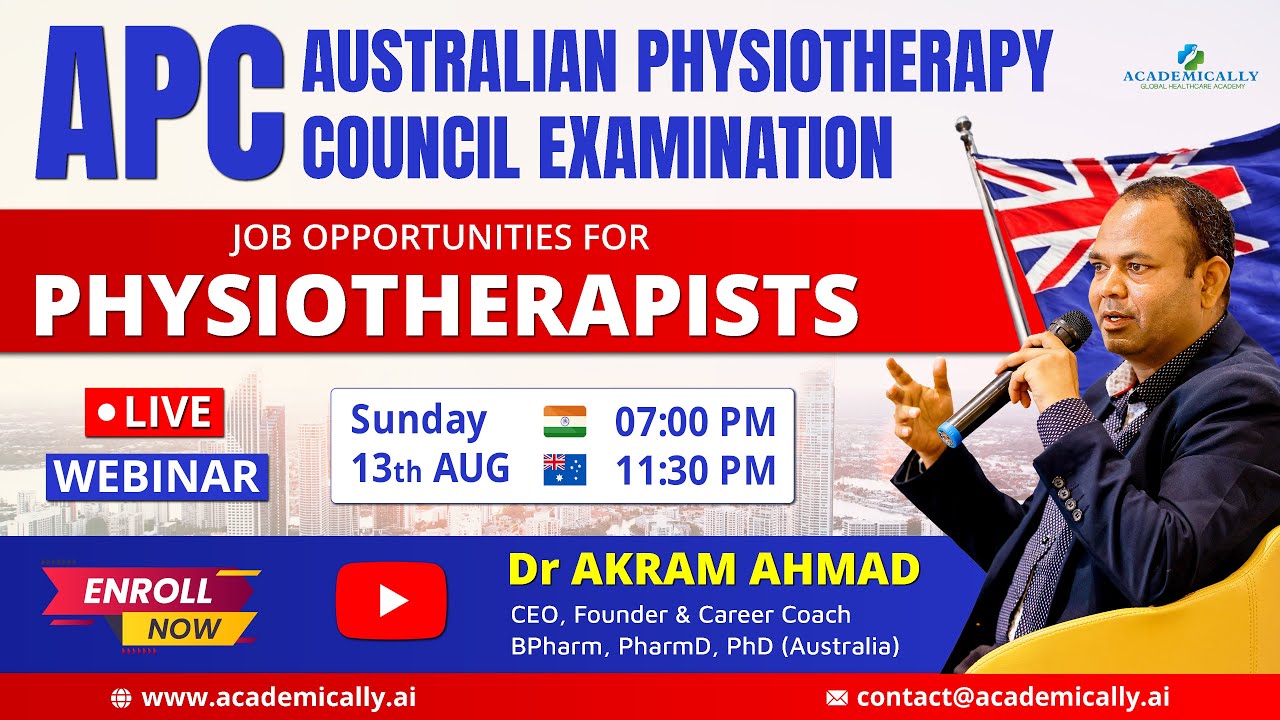 Crack the APC Exam: Your Pathway to becoming a Physiotherapist in Australia By Dr. Akram Ahmad |
