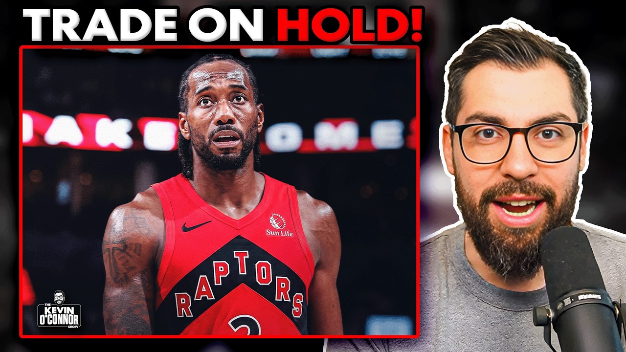 Kawhi Trade Toronto Can't Be Completed! Aspiration Scandal Causing Hold-Up