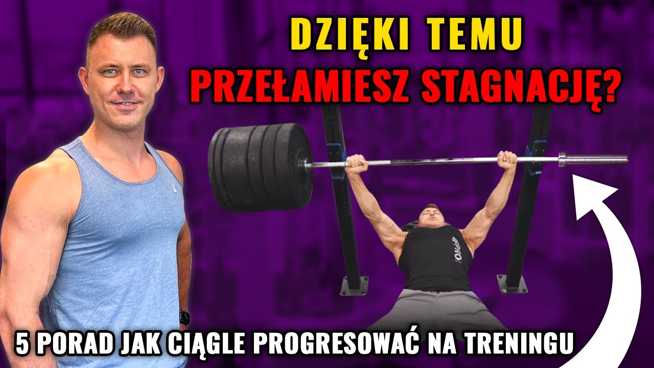 5 rad jak przełamać stagnację na siłowni &ndash; czy progres siłowy na redukcji jest możliwy? Mariusz Mr&oacute;z