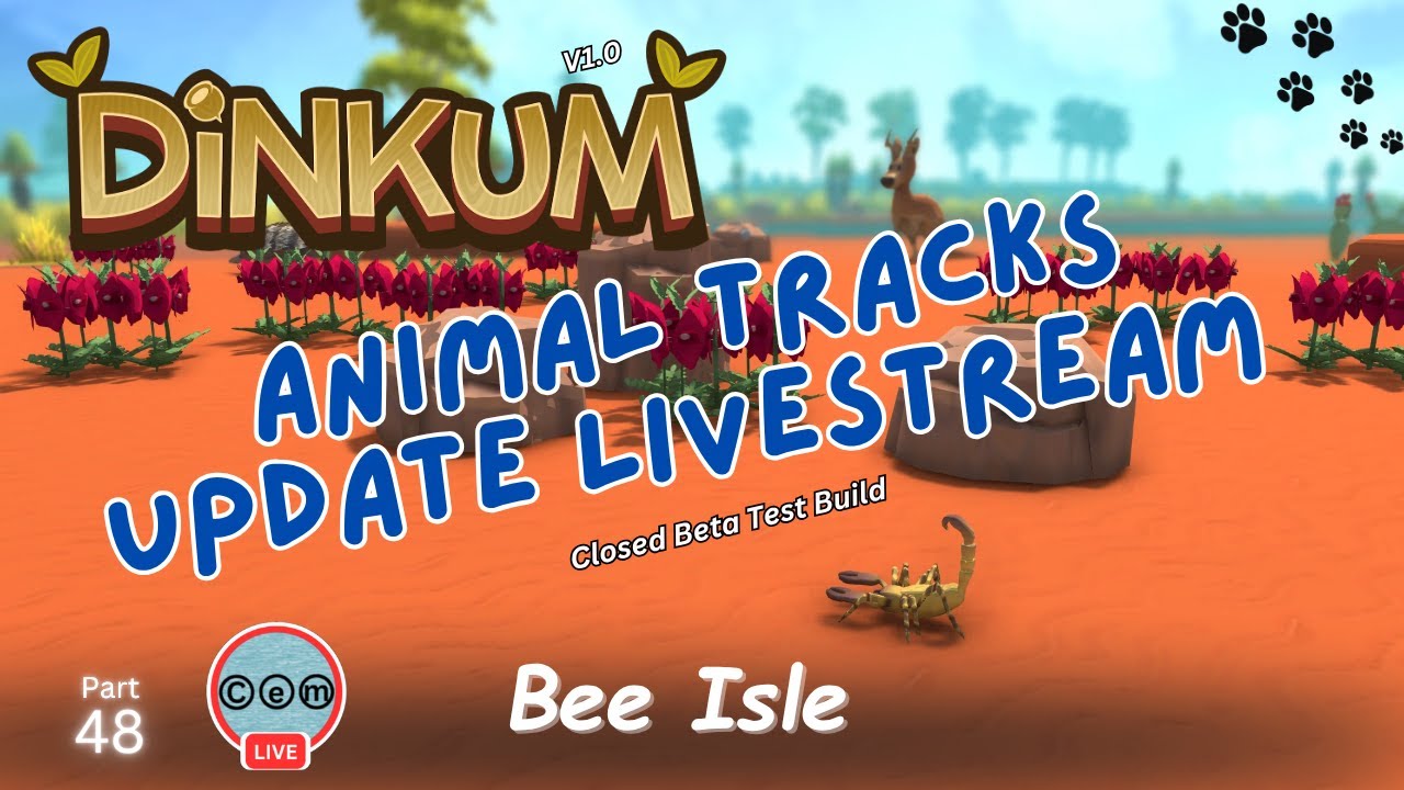 Dinkum | Closed Beta Test | Animal Tracks Update | Bee Isle | Part 48