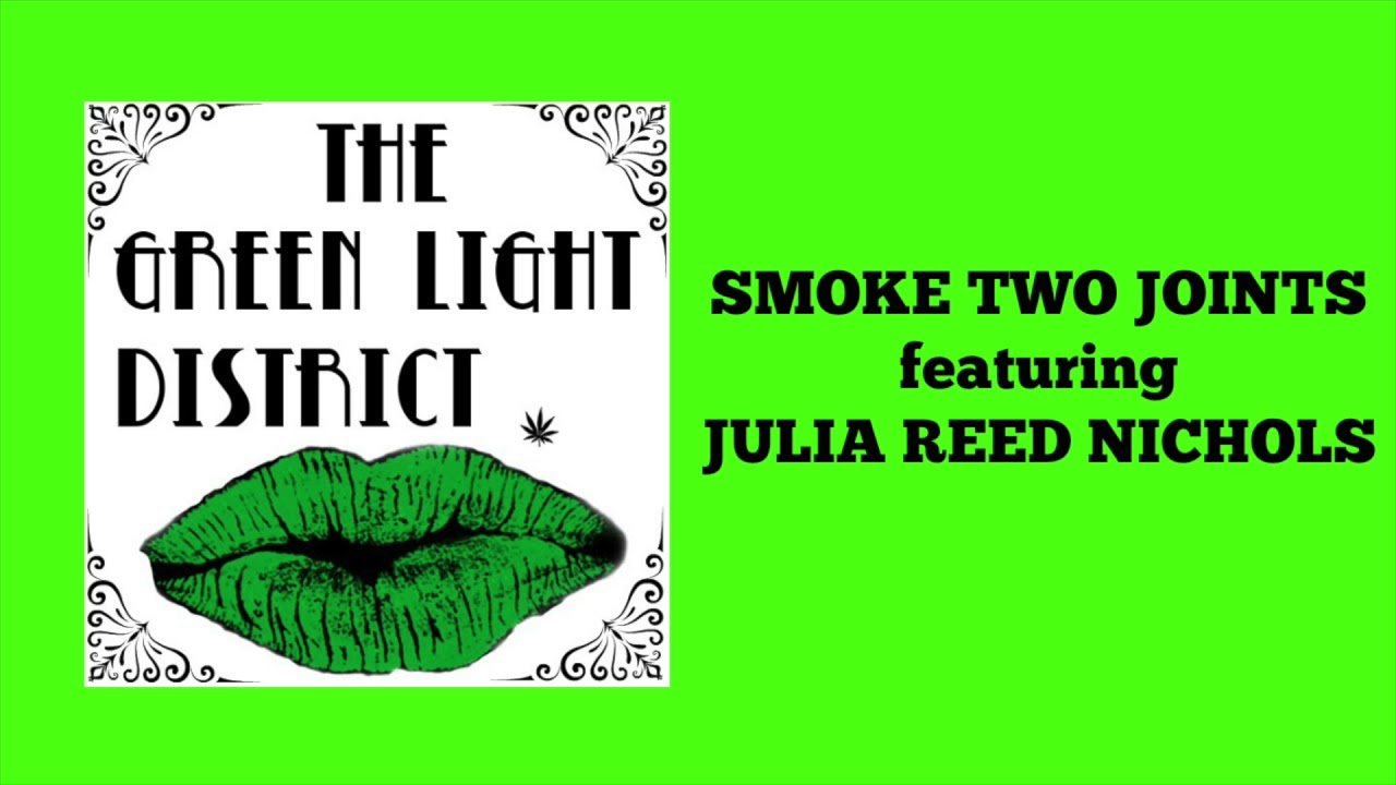Smoke Two Joints Feat. Julia Reed Nichols