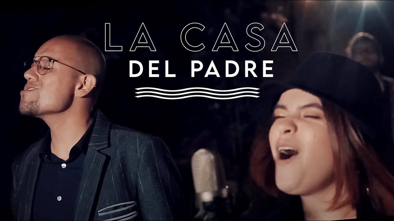 La Casa del Padre // Osme Worship (Vídeo Oficial)