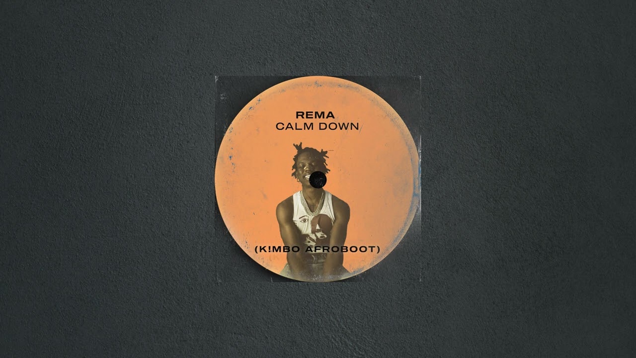 Rema - Calm Down (K!MBO AfroBoot)