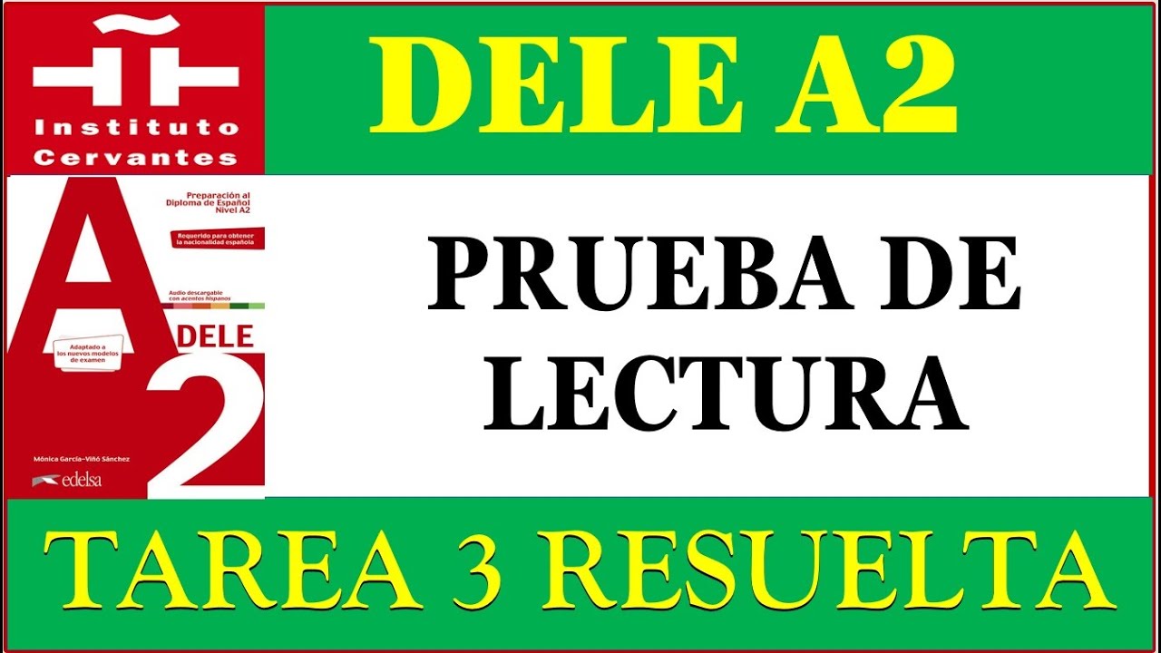 DELE A2 PRUEBA LECTURA TAREA 3