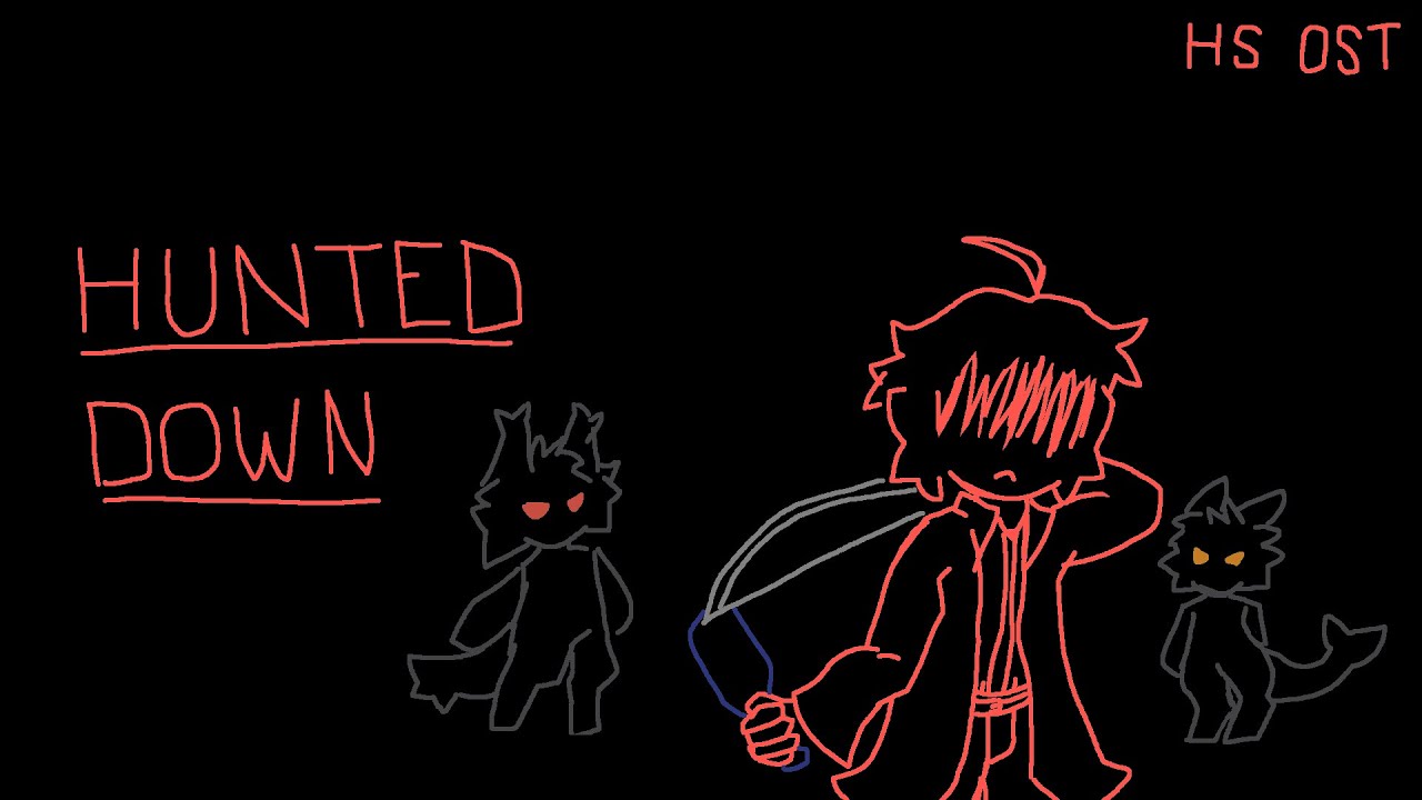Hindsight OST - "HUNTED DOWN"