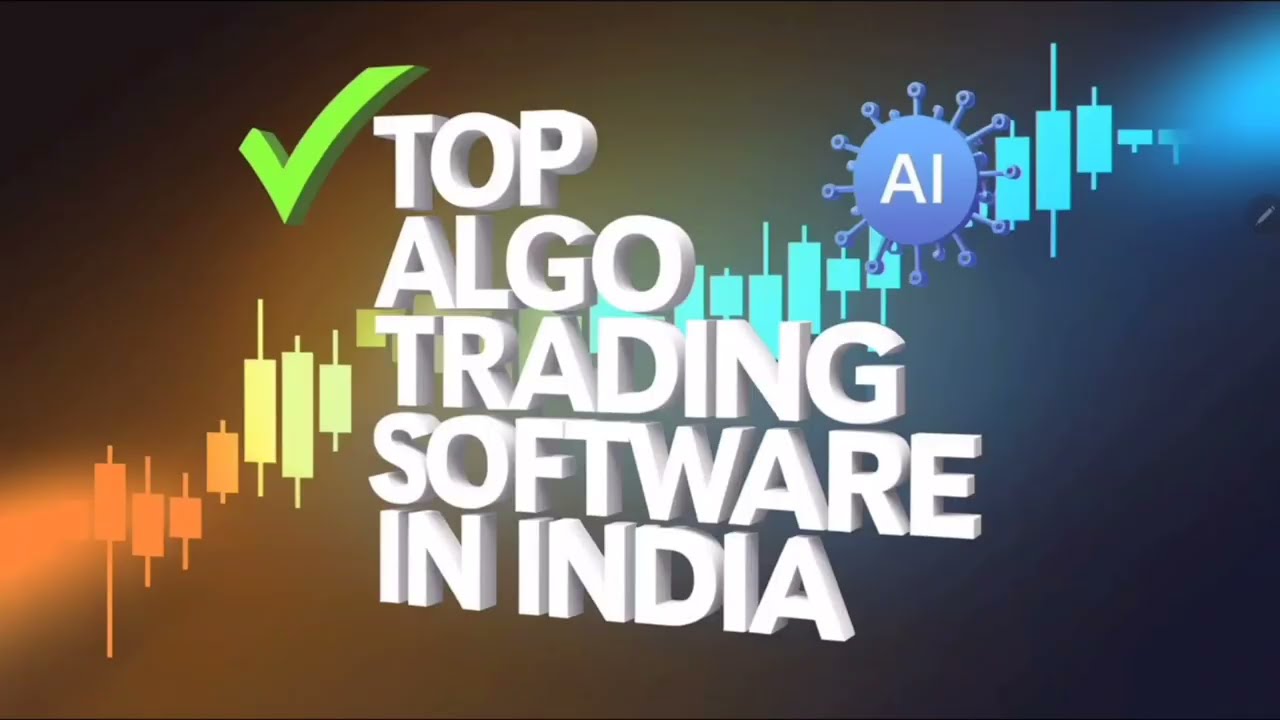 Best Algo trading software in India? Boost Your Trading Game in 2025!