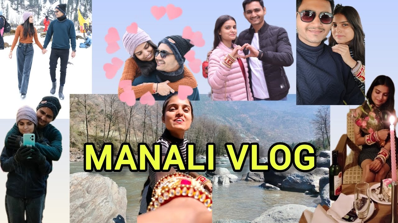 OUR HONEYMOON VLOG😍👩&zwj;❤️&zwj;👨|Kullu Manali 