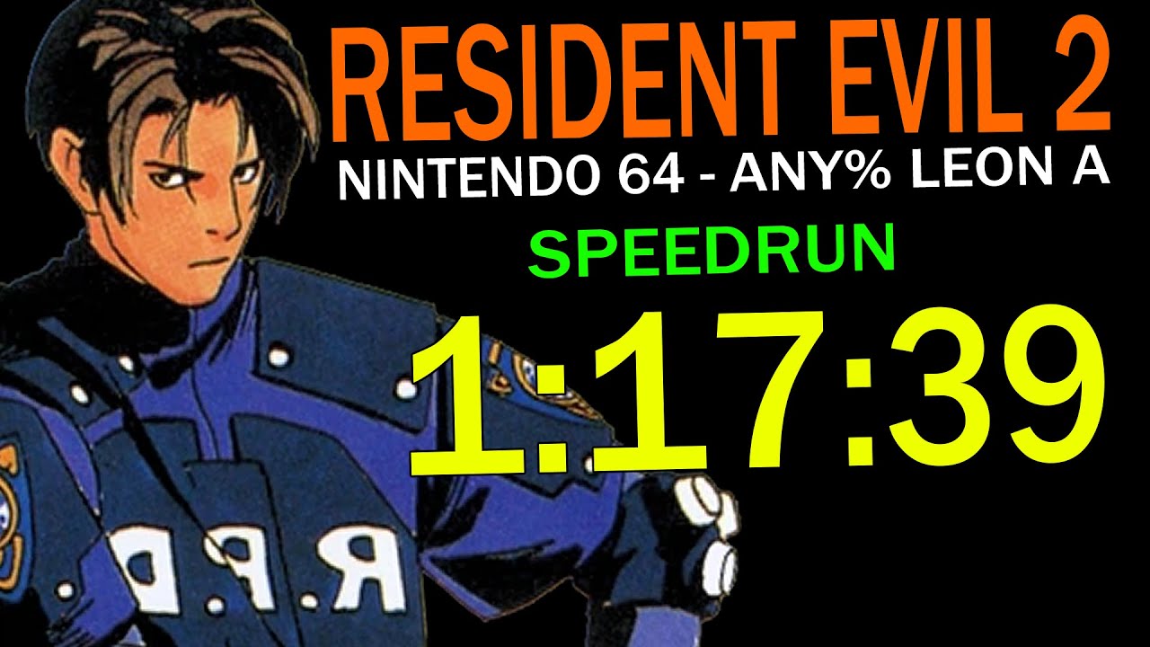 [N64] Resident Evil 2 - Any% Leon A - Speedrun in 1:17:39