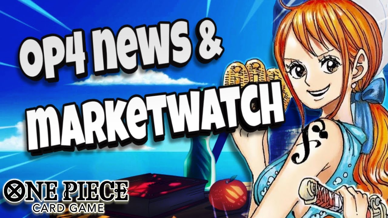 OPTCG | Post OP-04 Market Watch and News!