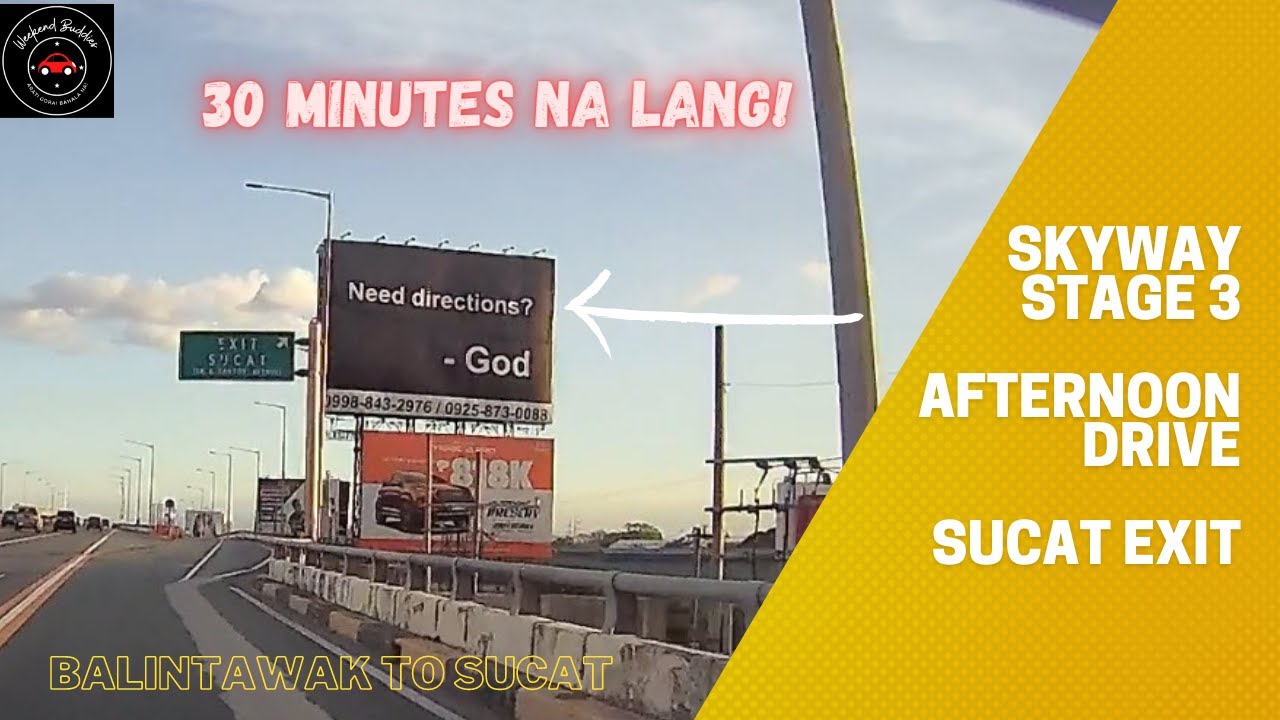 Skyway Stage 3 | Balintawak to Sucat Parañaque | 30 minutes